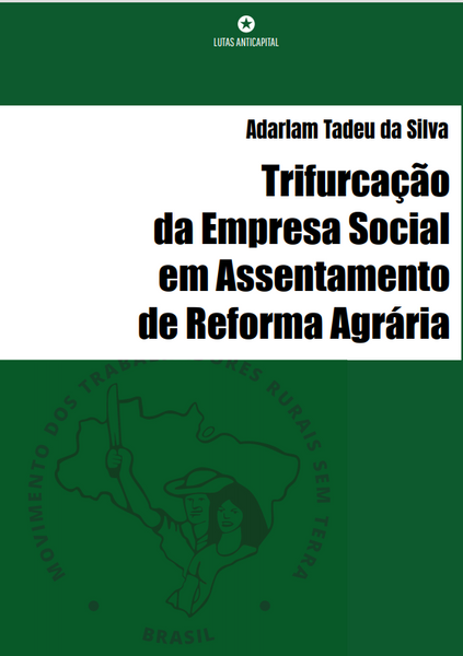 [PDF] Trifurcação da Empresa Social em assentamentos de reforma agrária