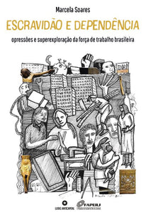 Escravidão contemporânea - Marcela Soares