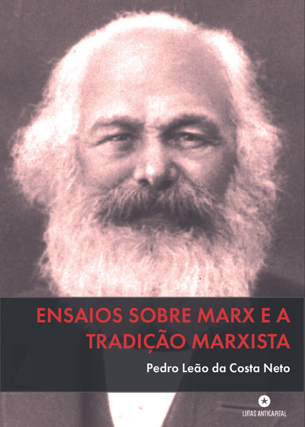 [Pré-venda] ENSAIOS SOBRE MARX E A TRADIÇÃO MARXISTA