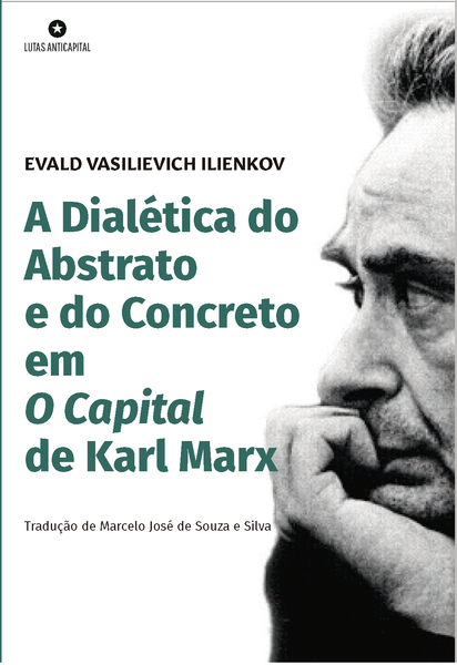 [Pré-venda] A Dialética do Abstrato e do Concreto em O Capital de Karl Marx