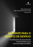 [Pré-venda] DE FRENTE PARA O QUARTO DE DESPEJO: Contribuições do pensamento social brasileiro para uma psicologia brasileira