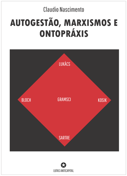 [Pré-venda] Autogestão, marxismos e ontopráxis