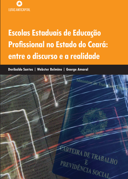 [PDF] Escolas Estaduais de Educação Profissional do Ceará: entre o discurso e a realidade
