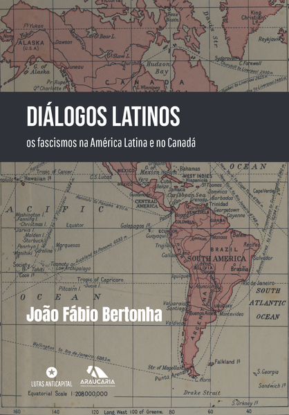 [PRÉ VENDA] Diálogos Latinos: os fascismos na América Latina e no Canadá
