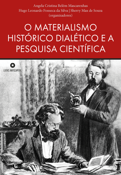 O MATERIALISMO HISTÓRICO DIALÉTICO E A PESQUISA CIENTÍFICA