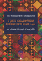 O sujeito revolucionário em  História e Consciência de Classe:  uma crítica marxista a partir da forma jurídica