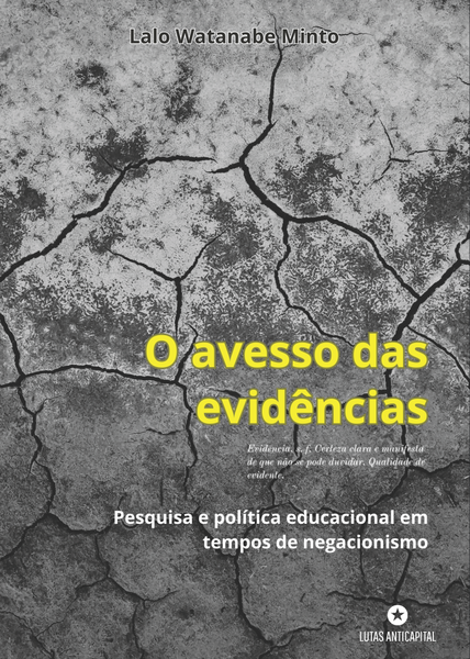 [PDF] O Avesso das Evidências: Pesquisa e política educacional em tempos  de negacionismo