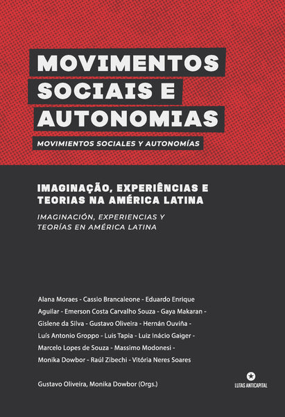 Movimentos Sociais e Autonomias: imaginação, experiências e teorias na América Latina