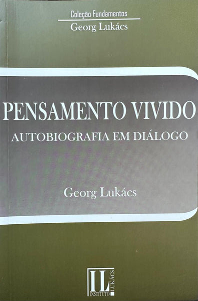 Pensamento vivido: autobiografia em diálogo