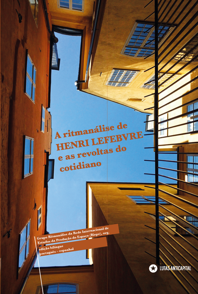 [PDF] A ritmanálise de HENRI LEFEBVRE e as revoltas do cotidiano (edição bilíngue)