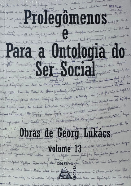 Prolegômenos e Para a ontologia do ser social, Tomo I (edição bilíngue)