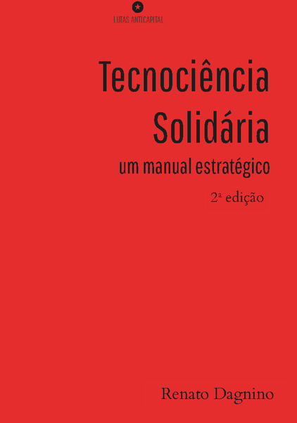 Tecnociência Solidária: um manual estratégico (2a edição)