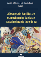 200 anos de Karl Marx e os movimentos da classe trabalhadora do lado de cá