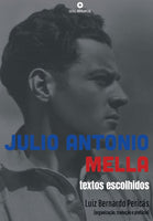 Julio Antonio Mella - textos escolhidos