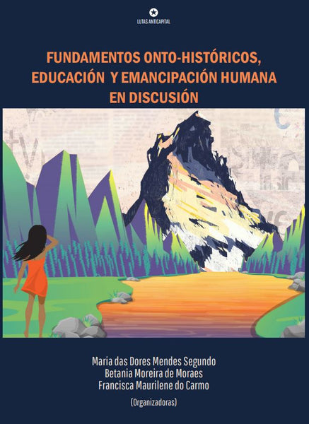 [PDF] Fundamentos onto-históricos, Educación y emancipación humana en discusión