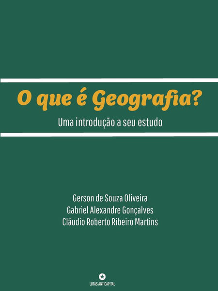 [PDF] O que é geografia? Uma introdução a seu estudo