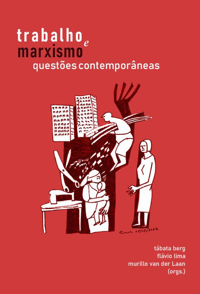[PDF] Trabalho e Marxismo: questões contemporâneas