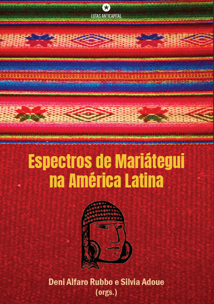 Espectros de Mariátegui na América Latina