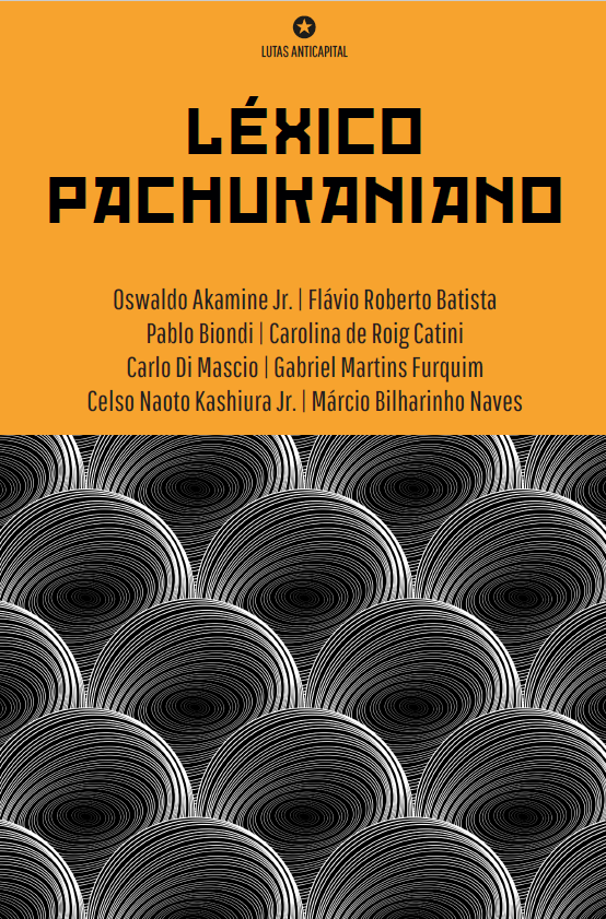 Léxico Pachukaniano – Lutas Anticapital