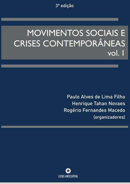 Movimentos sociais e crises contemporâneas, vol 1