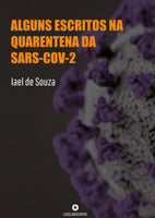 Alguns escritos na quarentena da SARS-COV-2