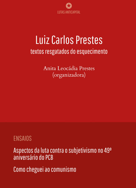 Luiz Carlos Prestes – textos resgatados do esquecimento