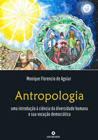 Antropologia:  uma introdução à ciência da diversidade humana e sua vocação democrática