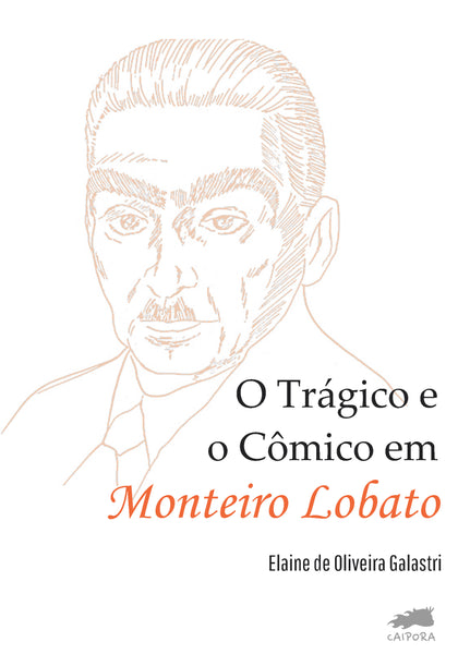 O Trágico e o Cômico em Monteiro Lobato